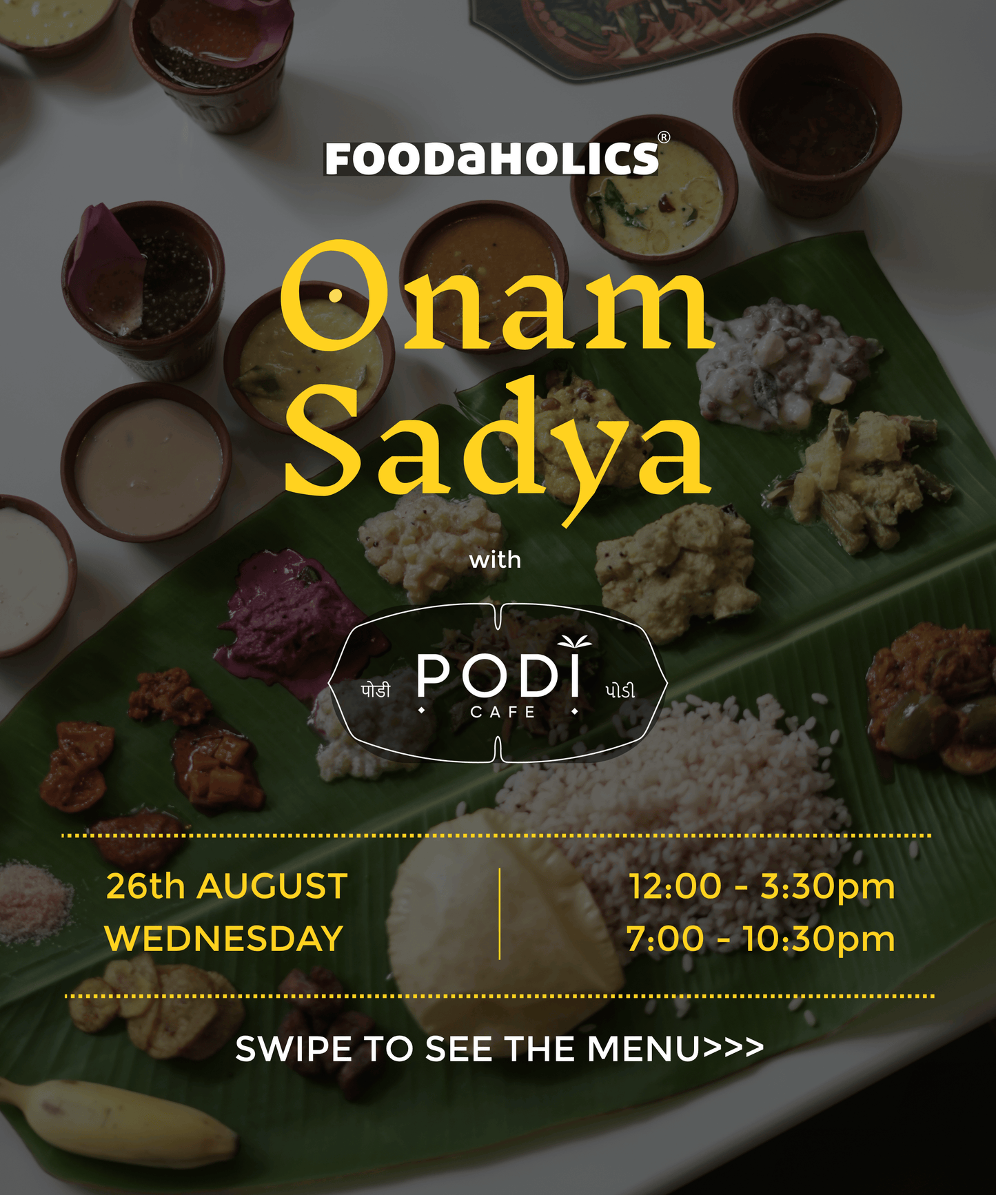 Foodaholics Onam Sadya - 26th August
