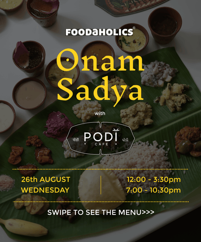 Foodaholics Onam Sadya - 26th August